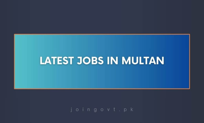 Latest Jobs in Multan