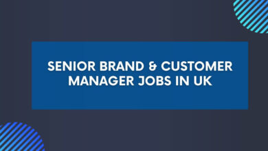 Senior Brand & Customer Manager Jobs in UK