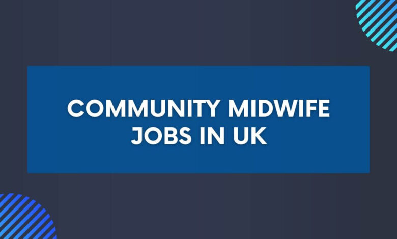 Community Midwife Jobs in UK