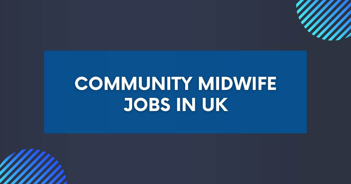 Community Midwife Jobs in UK 2024 - Visa Sponsorship