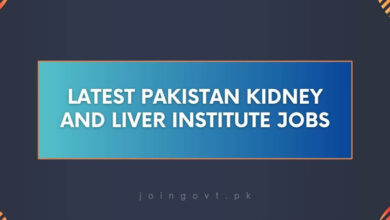 Latest Pakistan Kidney And Liver Institute Jobs