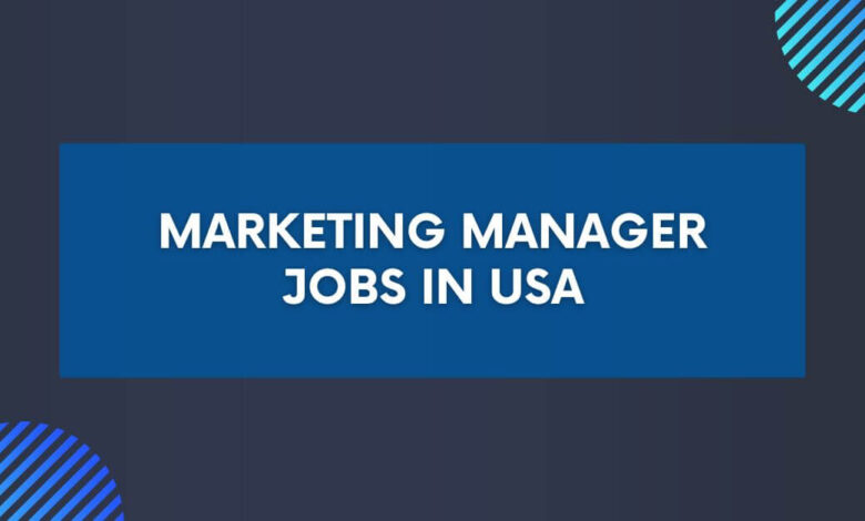 Marketing Manager Jobs in USA