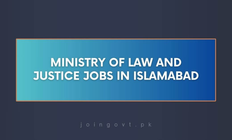 Ministry Of Law And Justice Jobs in Islamabad