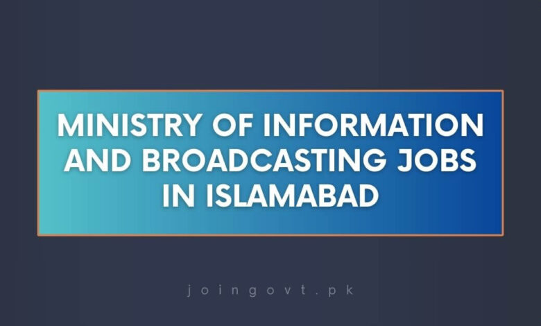Ministry of Information and Broadcasting Jobs in Islamabad