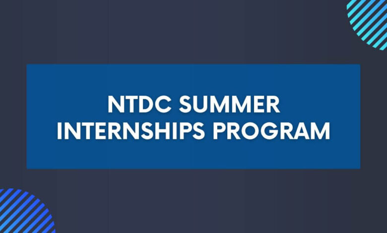 NTDC Summer Internships Program