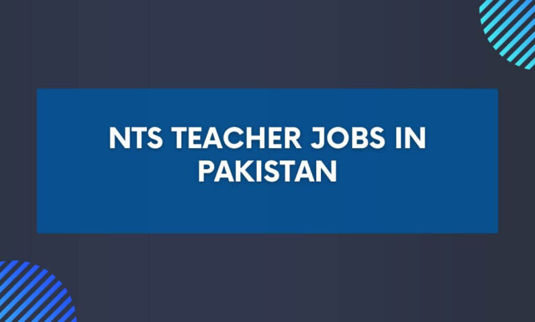NTS Teacher Jobs in Pakistan
