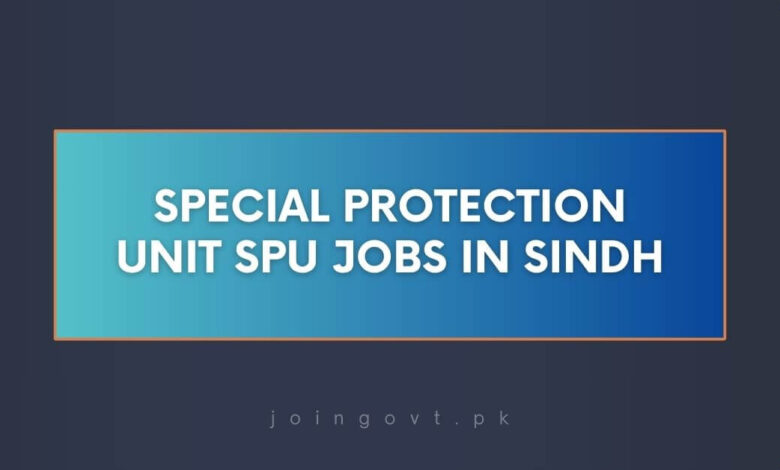 Special Protection Unit SPU Jobs in Sindh