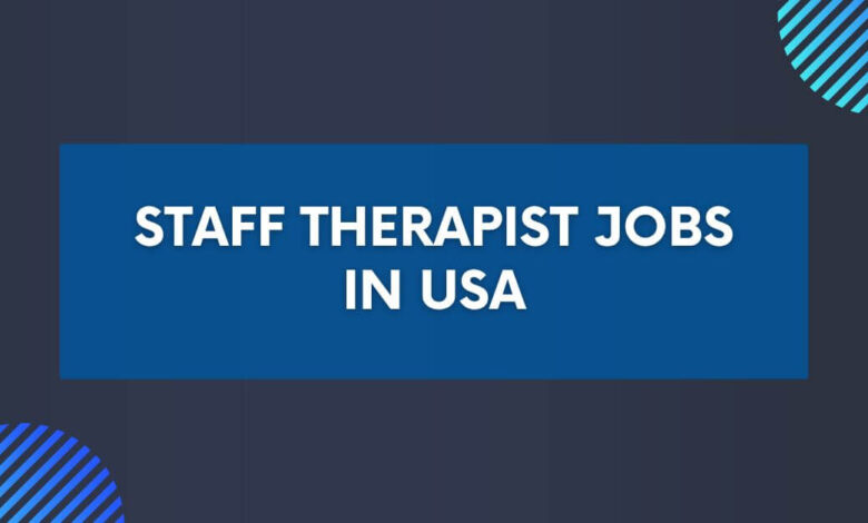 Staff Therapist Jobs in USA