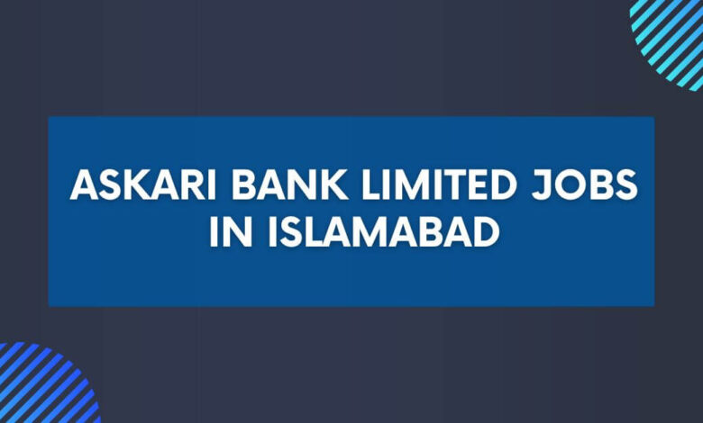Askari Bank Limited Jobs in Islamabad