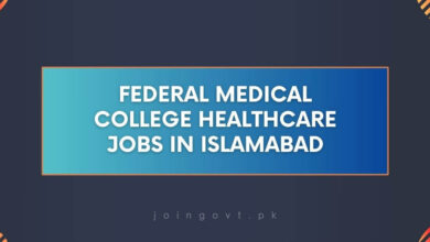 Federal Medical College Healthcare Jobs in Islamabad