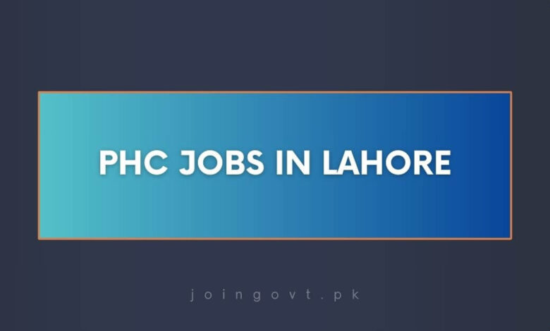 PHC Jobs in Lahore