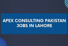 Apex Consulting Pakistan Jobs in Lahore