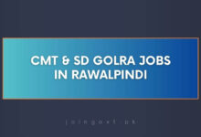CMT & SD Golra Jobs in Rawalpindi