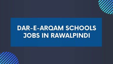 Dar-e-Arqam Schools Jobs in Rawalpindi