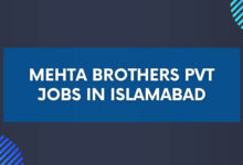 Mehta Brothers Pvt Jobs in Islamabad