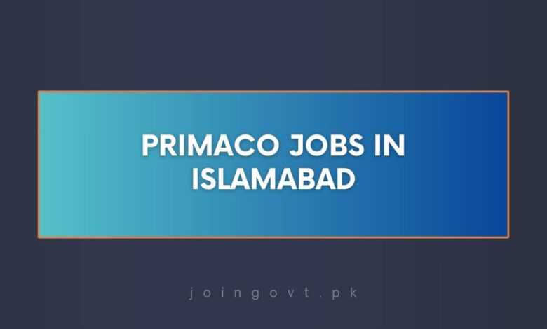 PRIMACO Jobs in Islamabad