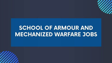 School of Armour and Mechanized Warfare Jobs