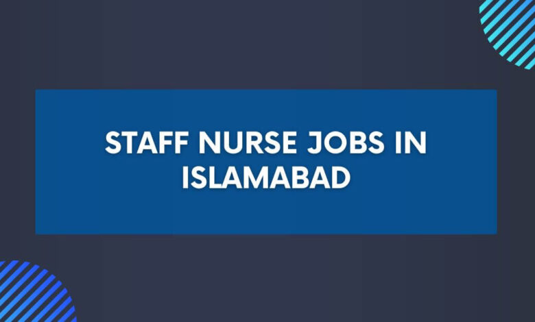 Staff Nurse Jobs in Islamabad