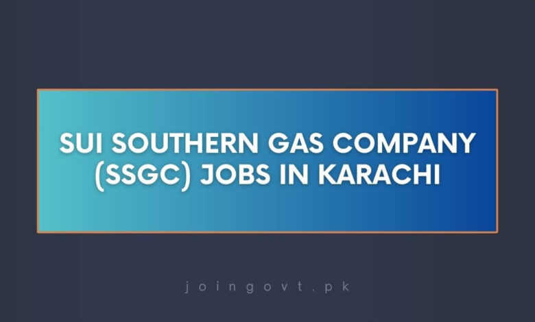 Sui Southern Gas Company (SSGC) Jobs in Karachi