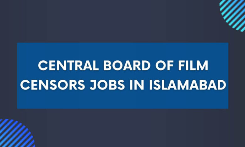 Central Board of Film Censors Jobs in Islamabad