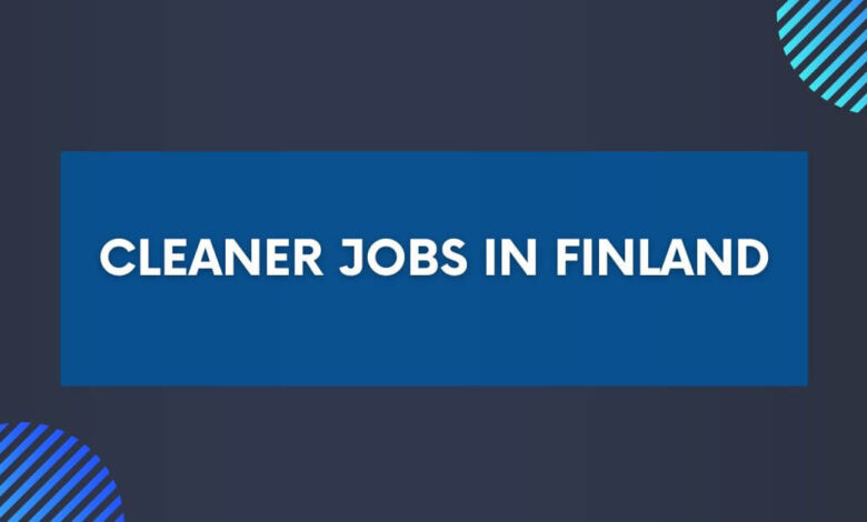 Cleaner Jobs in Finland