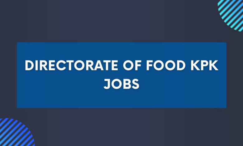 Directorate of Food KPK Jobs