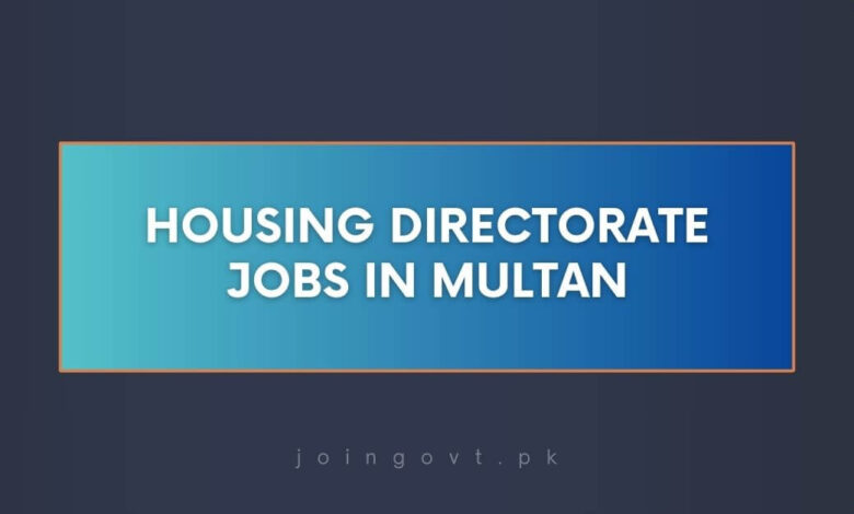 Housing Directorate Jobs in Multan