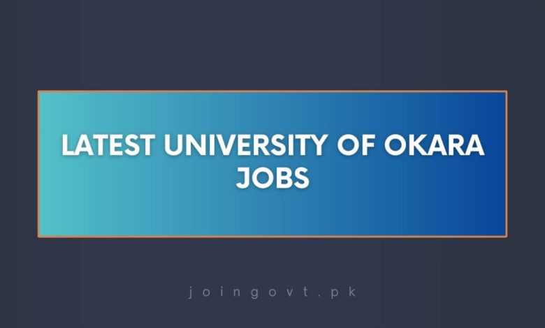 Latest University of Okara Jobs