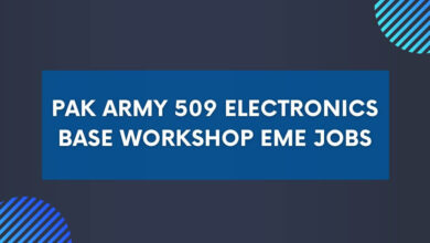 Pak Army 509 Electronics Base Workshop EME Jobs