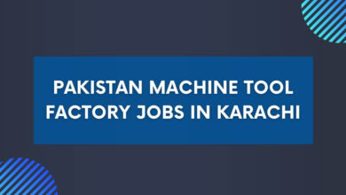 Pakistan Machine Tool Factory Jobs in Karachi