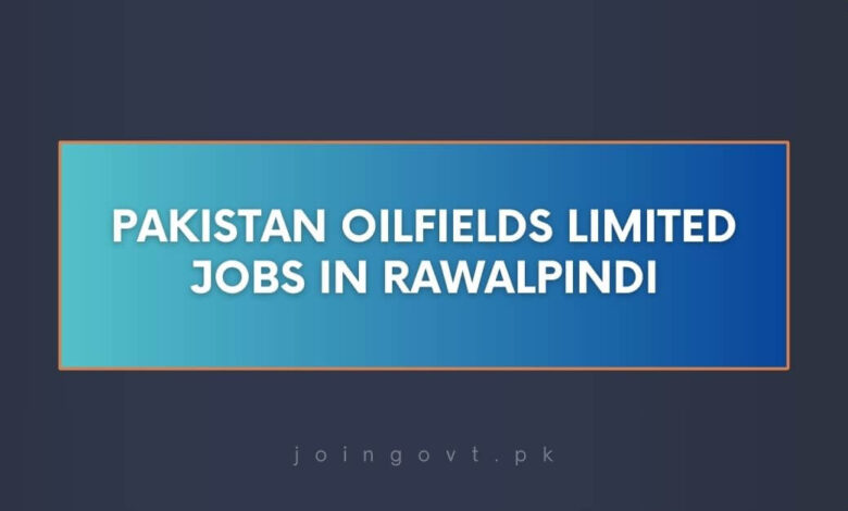 Pakistan Oilfields Limited Jobs in Rawalpindi