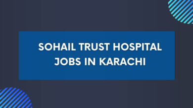 Sohail Trust Hospital Jobs in Karachi