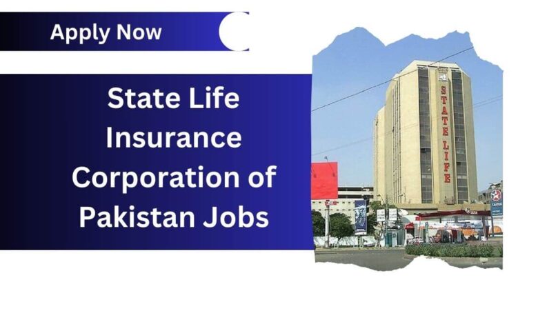 State Life Insurance Corporation of Pakistan Jobs
