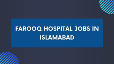 Farooq Hospital Jobs in Islamabad