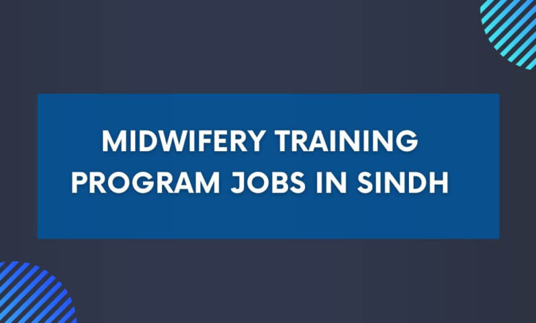 Midwifery Training Program Jobs in Sindh