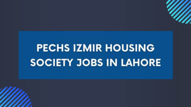 PECHS Izmir Housing Society Jobs in Lahore