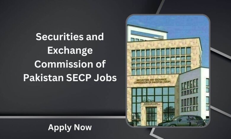 Securities and Exchange Commission of Pakistan SECP Jobs