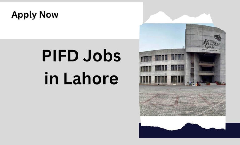 PIFD Jobs in Lahore